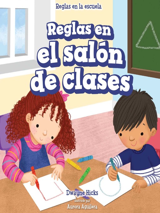 Title details for Reglas en el salón de clases (Rules in Class) by Dwayne Hicks - Available